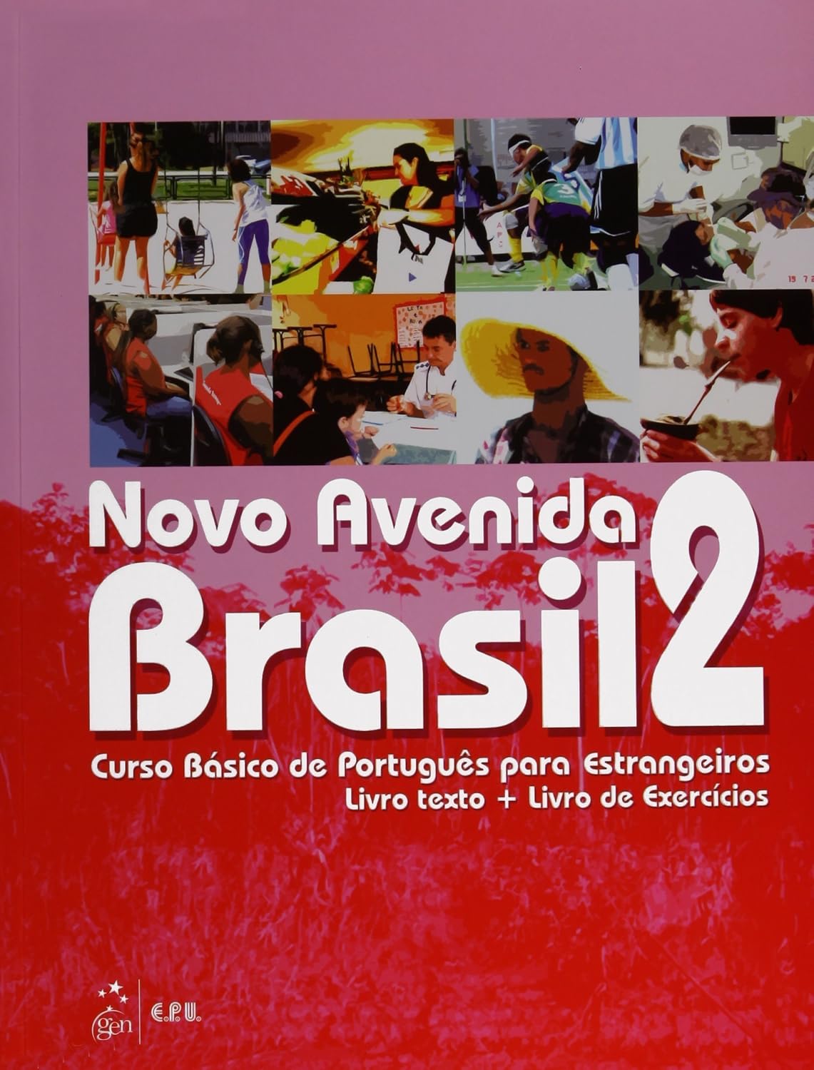 Novo Avenida Brasil 2: Curso Básico de Português Para Estrangeiros - Livro-texto + Livro de Exercícios: Volume 2 baixar livro de graça