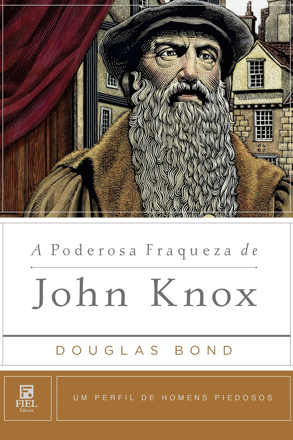 A poderosa fraqueza de John Knox baixar o livro de graça