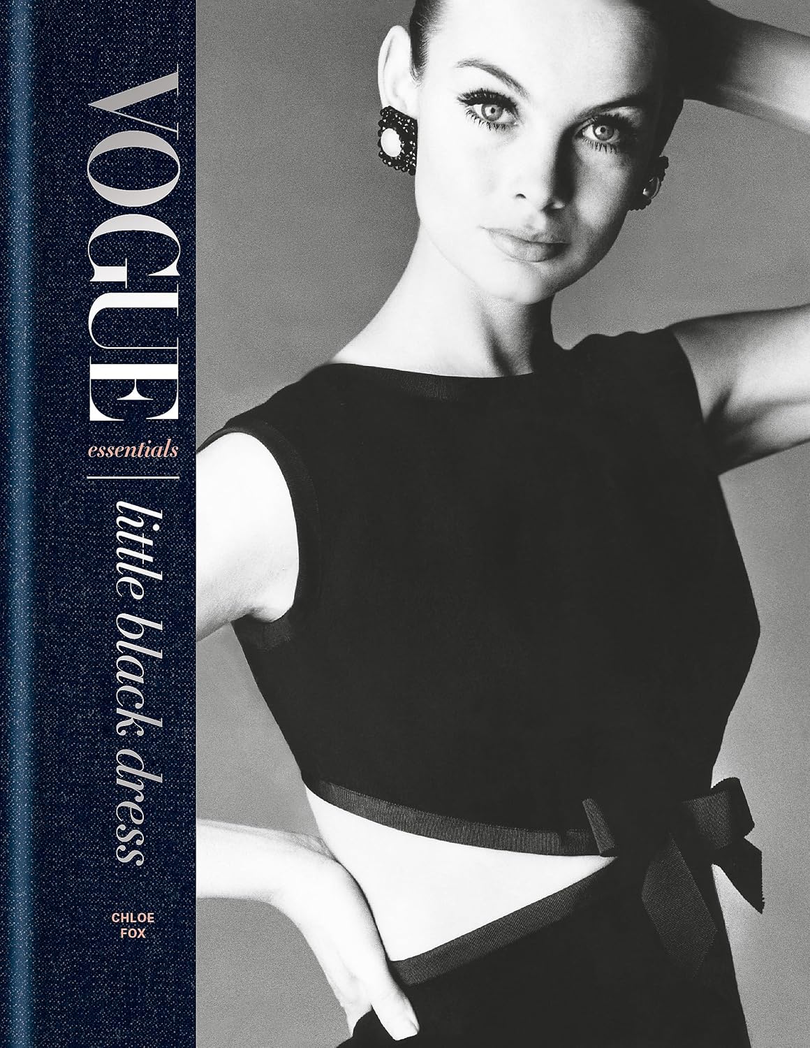 Vogue Essentials: Little Black Dress: A gorgeous celebration of a wardrobe icon baixar o livro de graça