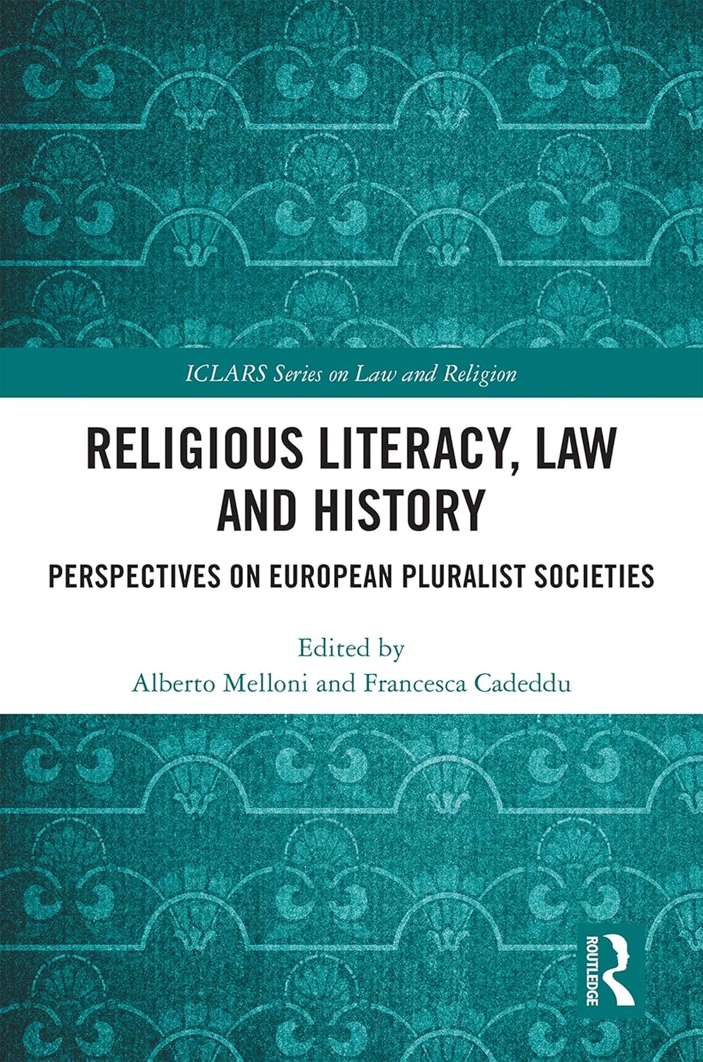 ler totalmente Religious Literacy, Law and History: Perspectives on European Pluralist Societies (ICLARS Series on Law and Religion) (English Edition)