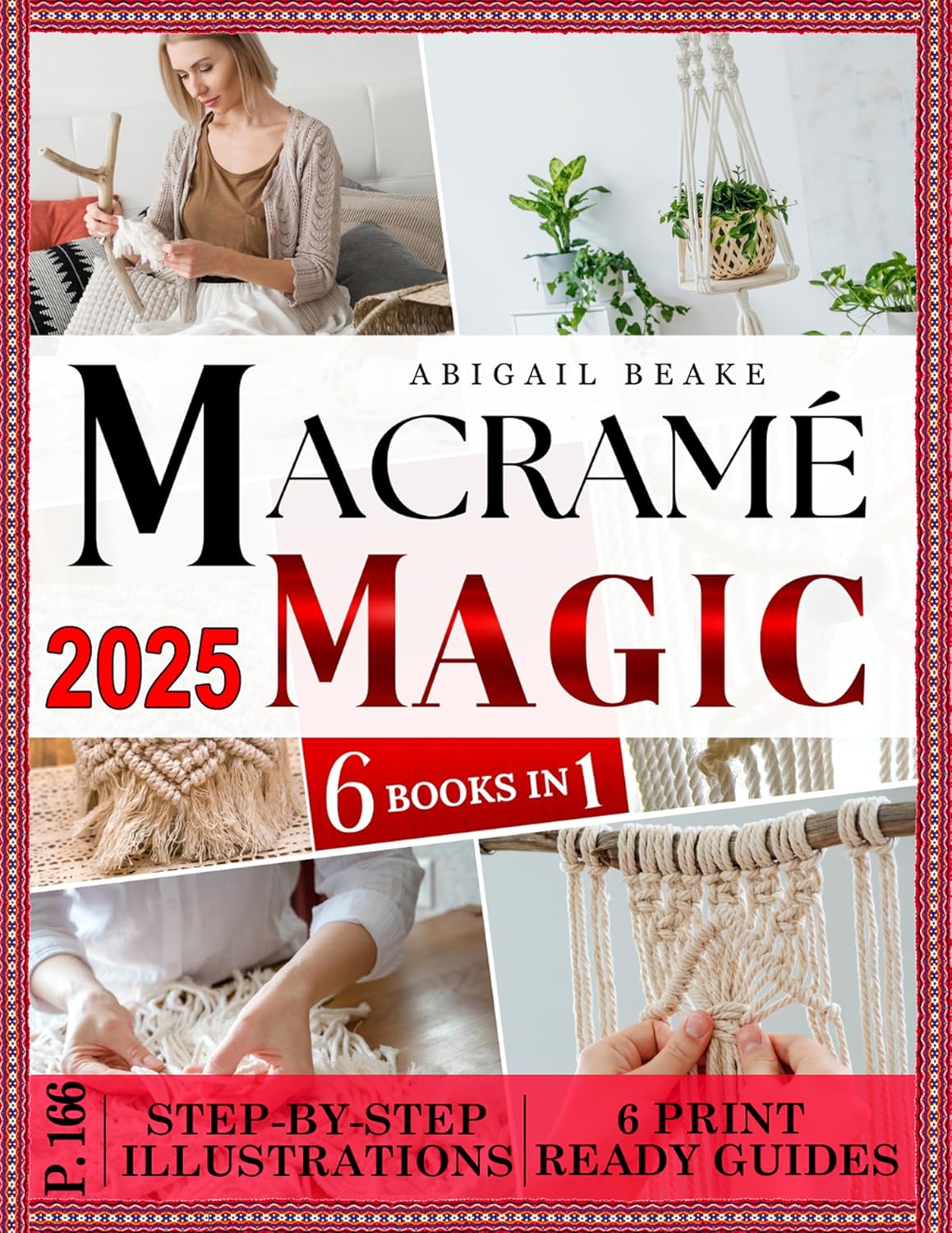 capítulo por capítulo baixar Macramé Magic – 6 Books in 1 Beginner’s Bible: Make Your Own Beautiful Home Decor One Knot at Time with Step by Step Illustrated Instructions (English Edition)