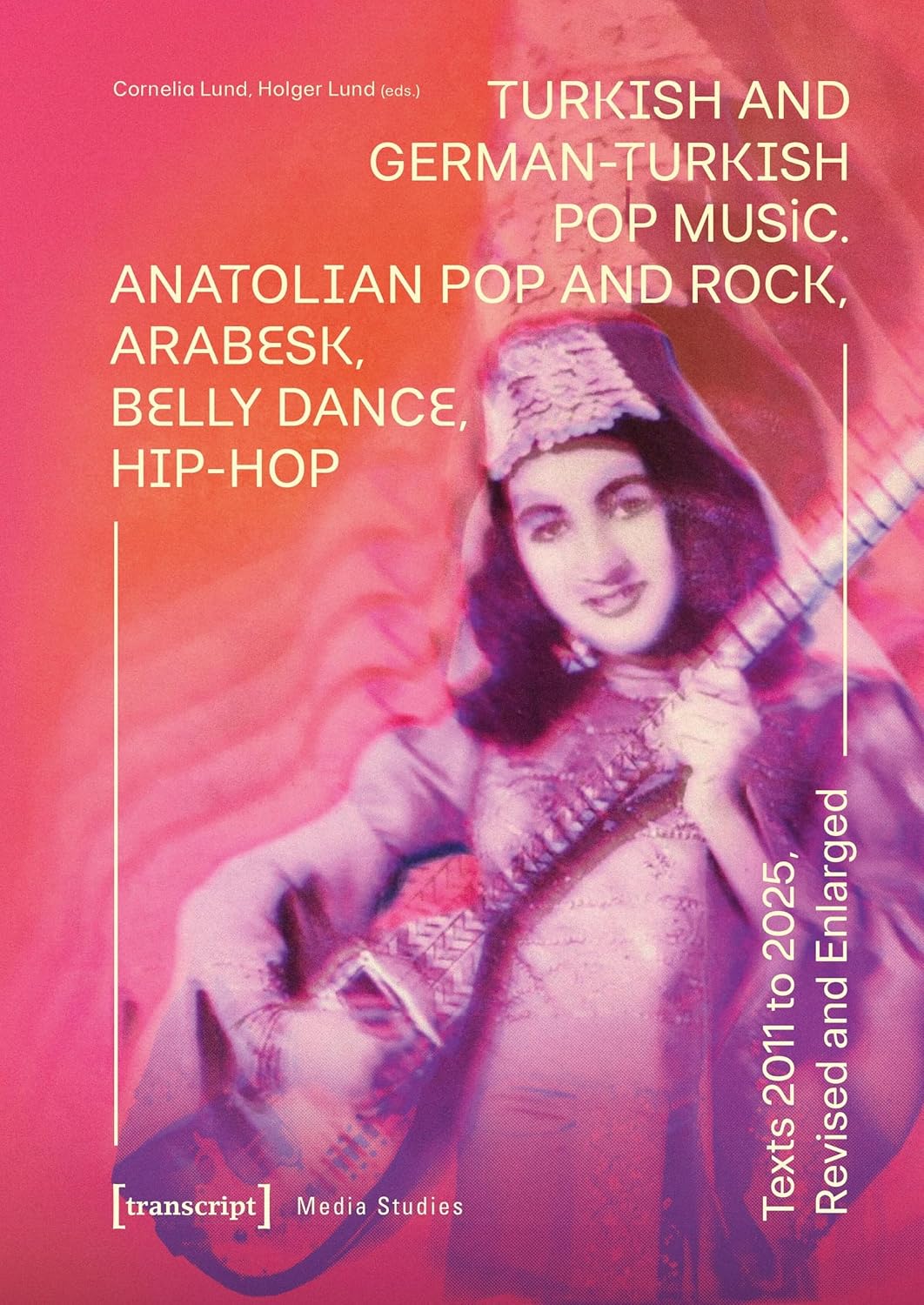 capítulo por capítulo baixar Turkish and German-Turkish Pop Music: Anatolian Pop and Rock, Arabesk, Belly Dance, Hip-Hop. Texts 2011 to 2025, Revised and Enlarged (Edition Medienwissenschaft Book 137) (English Edition)