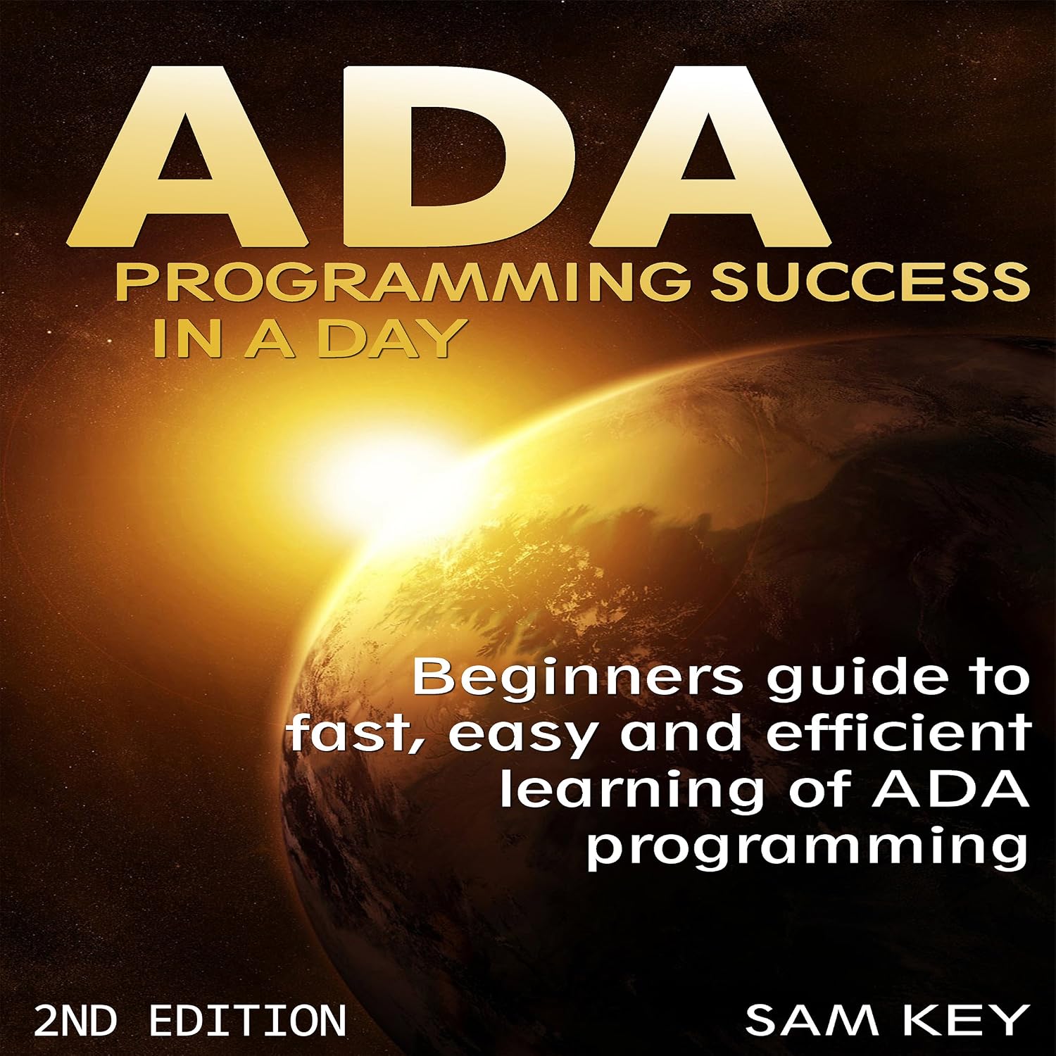 capítulo por capítulo baixar ADA: Programming Success in a Day: Beginners Guide to Fast, Easy, and Efficient Learning of ADA Programming