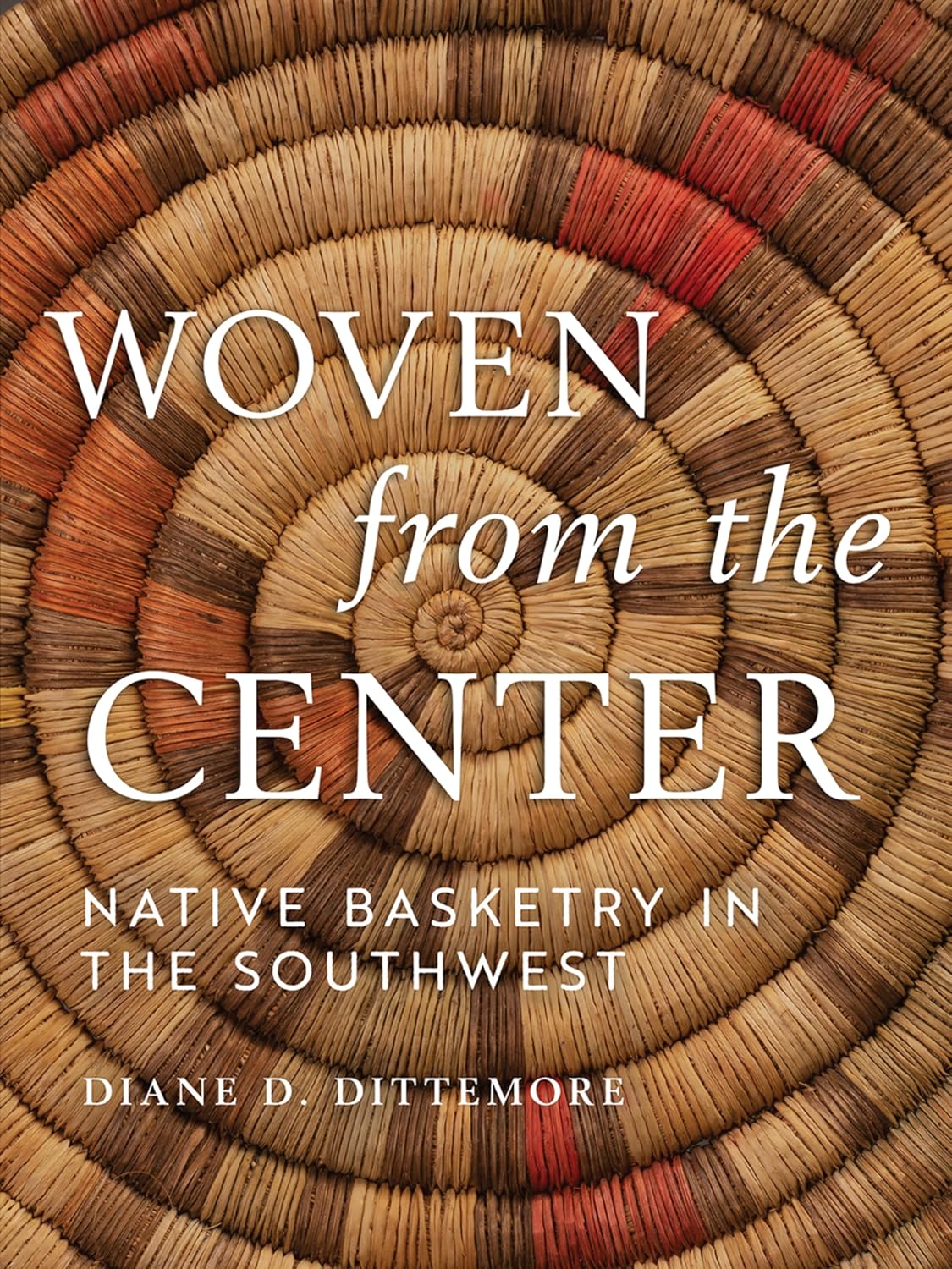 Woven from the Center: Native Basketry in the Southwest (English Edition) baixar o livro de graça