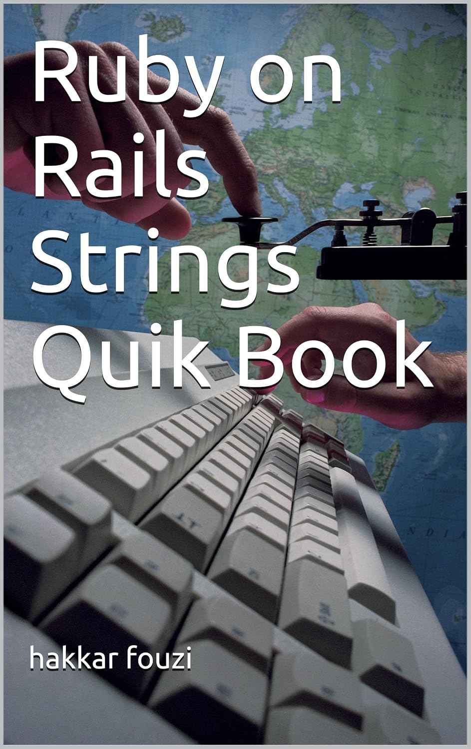 Ruby on Rails Strings Quik Book (English Edition) baixar livro de graça
