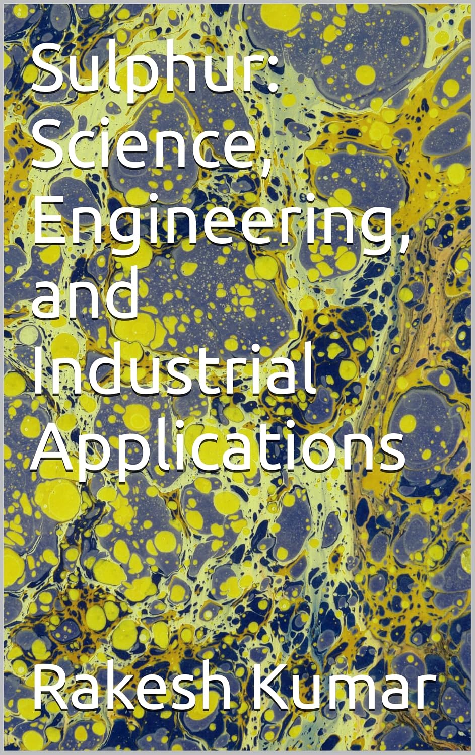 ler totalmente Sulphur: Science, Engineering, and Industrial Applications (English Edition)