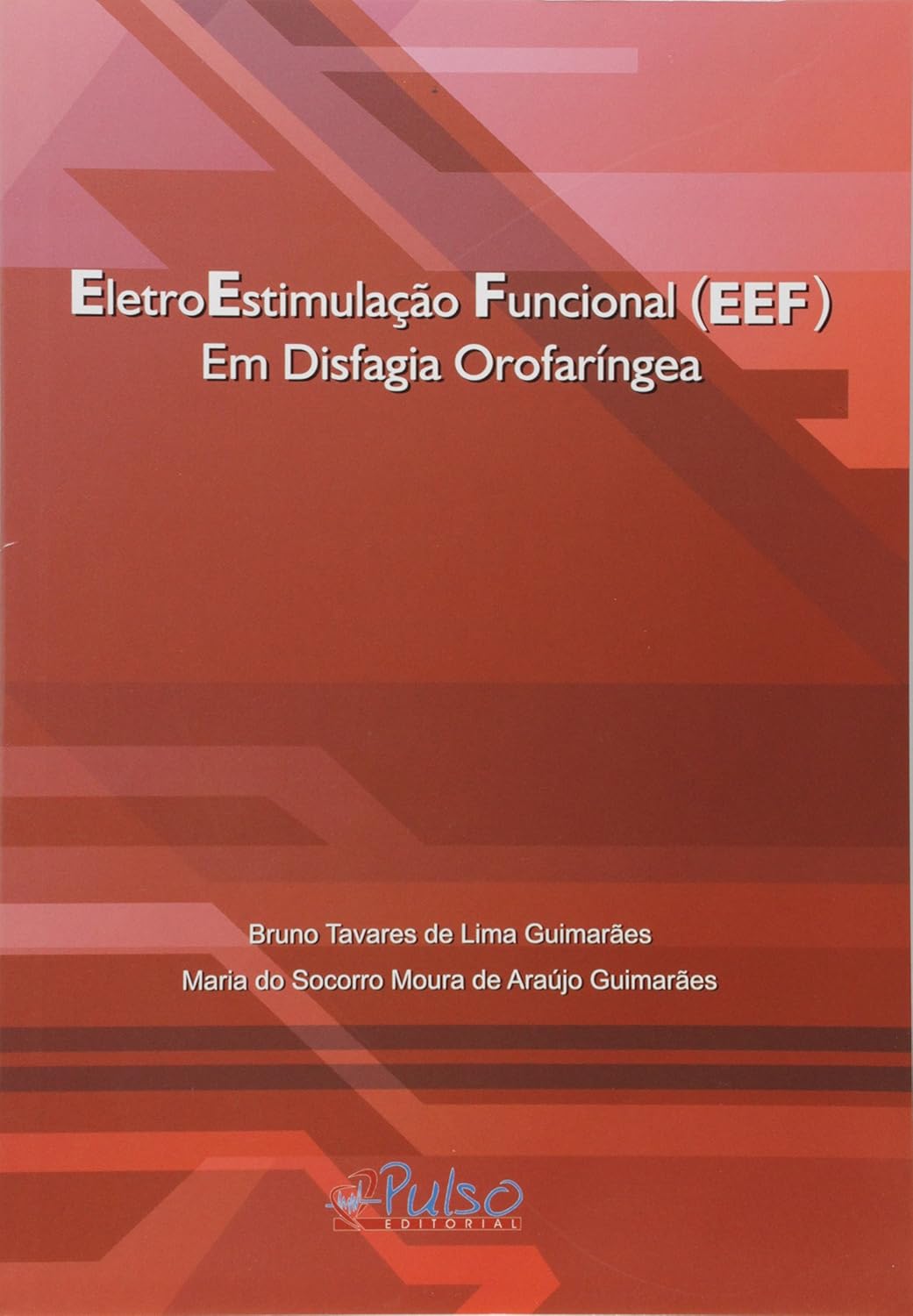 ler totalmente Eletroestimulacao Funcional (Eef) Em Disfagia Orofaringea