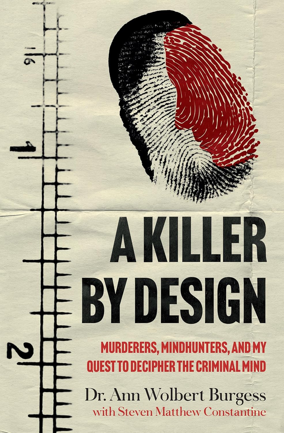 ler totalmente A Killer By Design: Murderers, Mindhunters, and My Quest to Decipher the Criminal Mind (English Edition)