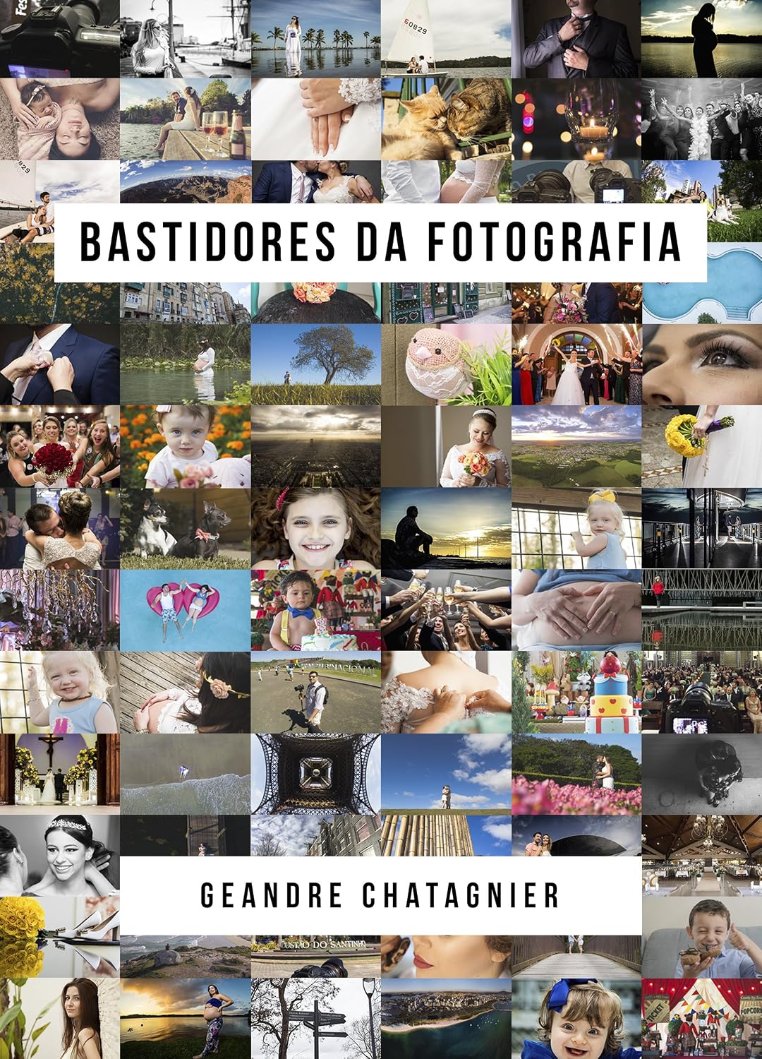 Bastidores da Fotografia: Dicas, confissões, fotografia básica e experiências baixar livro de graça