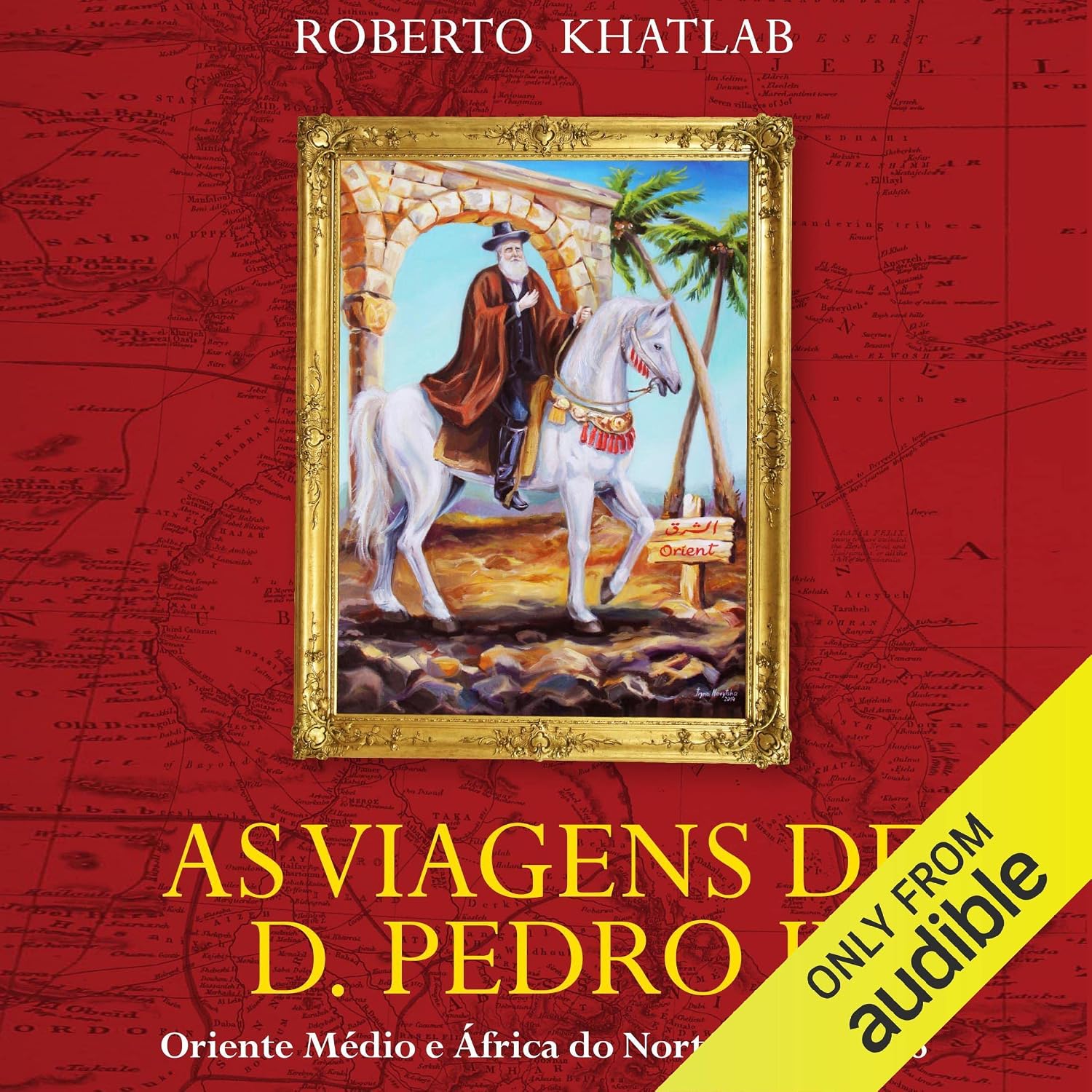 As viagens de D. Pedro II: Oriente e África do Norte, 1871 e 1876 baixar livro de graça