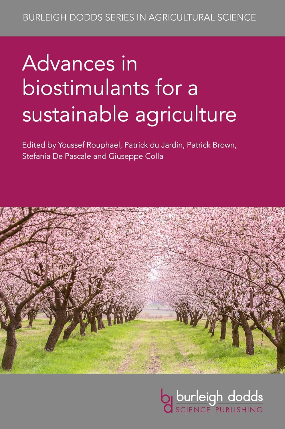 Advances in biostimulants for a sustainable agriculture (Burleigh Dodds Series in Agricultural Science Book 195) (English Edition) baixar o livro de graça