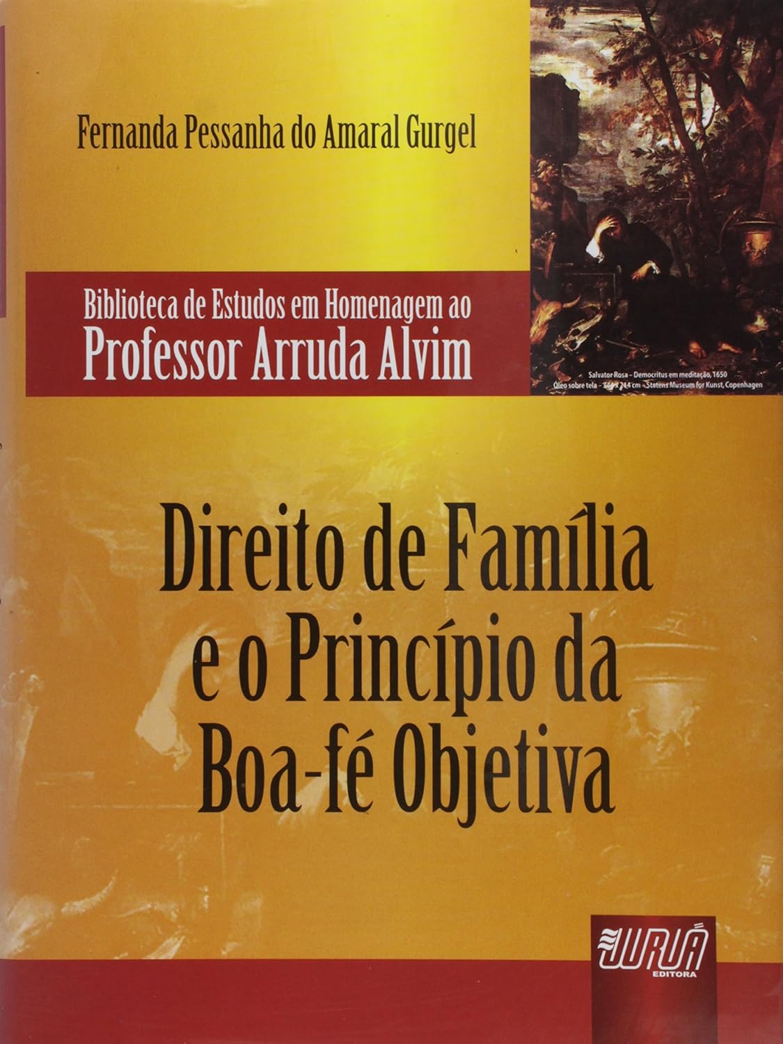 ler totalmente Direito de Família e o Princípio da Boa-Fé Objetiva: Biblioteca de Estudos em Homenagem ao Professor Arruda Alvim