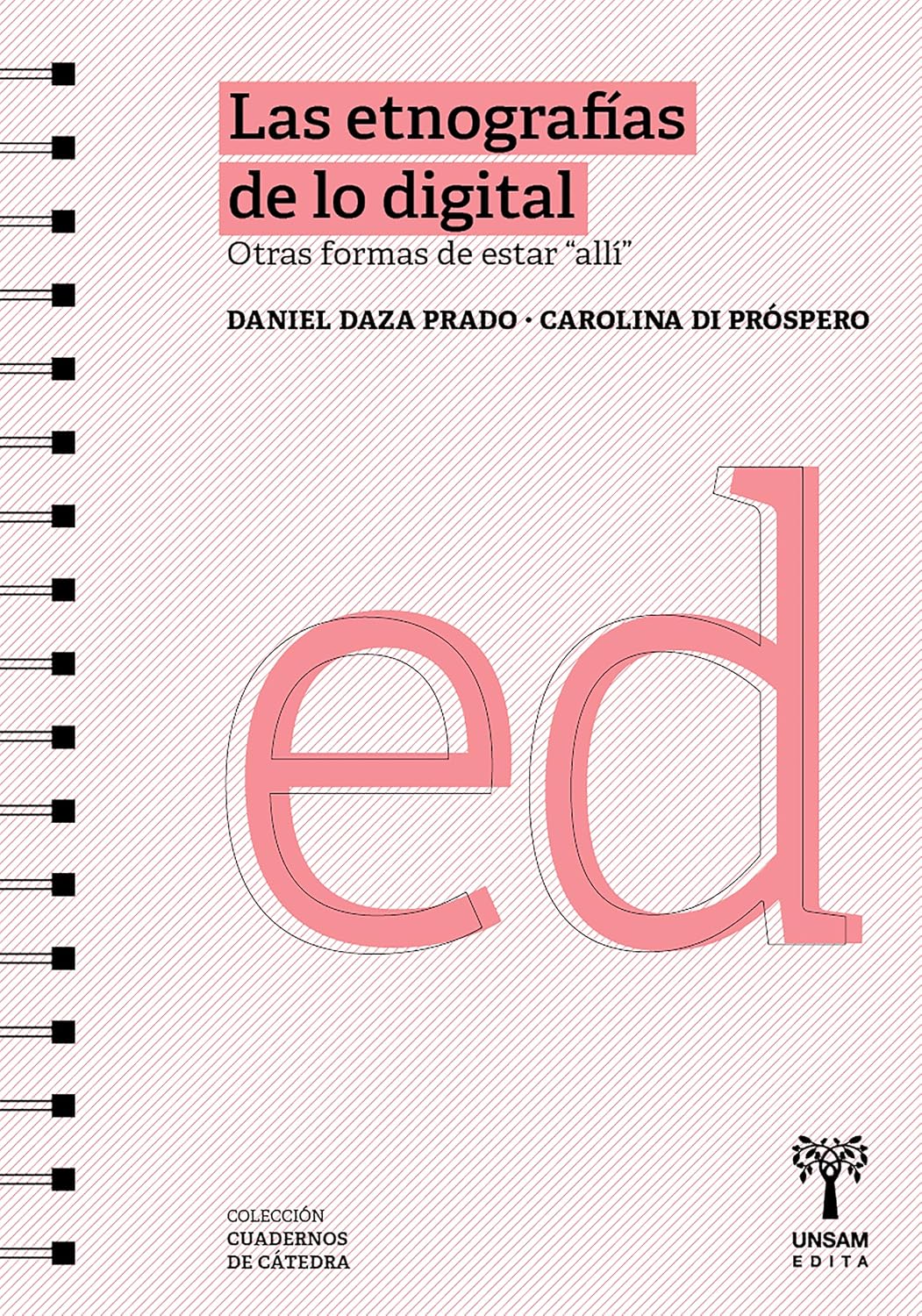Las etnografías de lo digital: Otras formas de estar "allí" (Cuadernos de Cátedra) (Spanish Edition) baixar o livro de graça