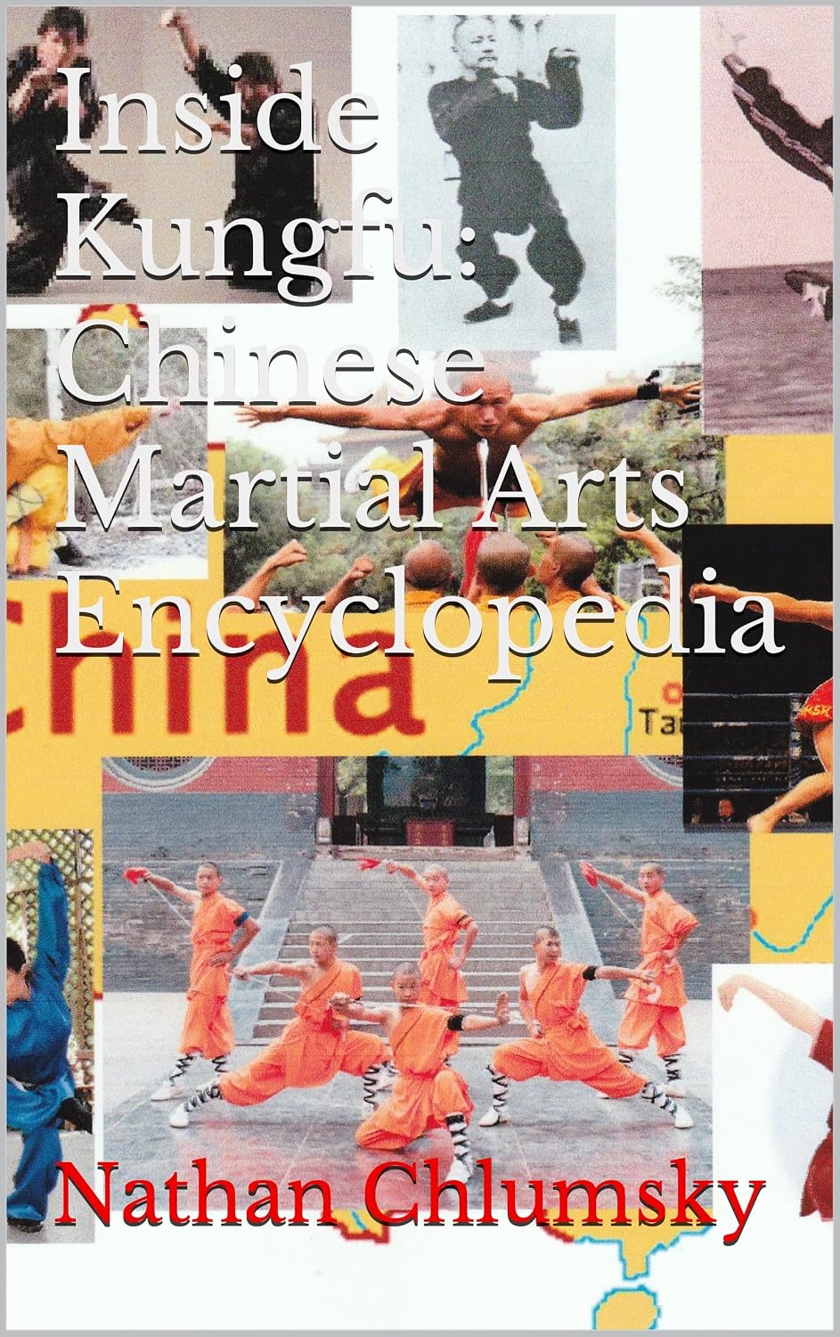 Inside Kungfu: Chinese Martial Arts Encyclopedia (English Edition) baixar livro de graça