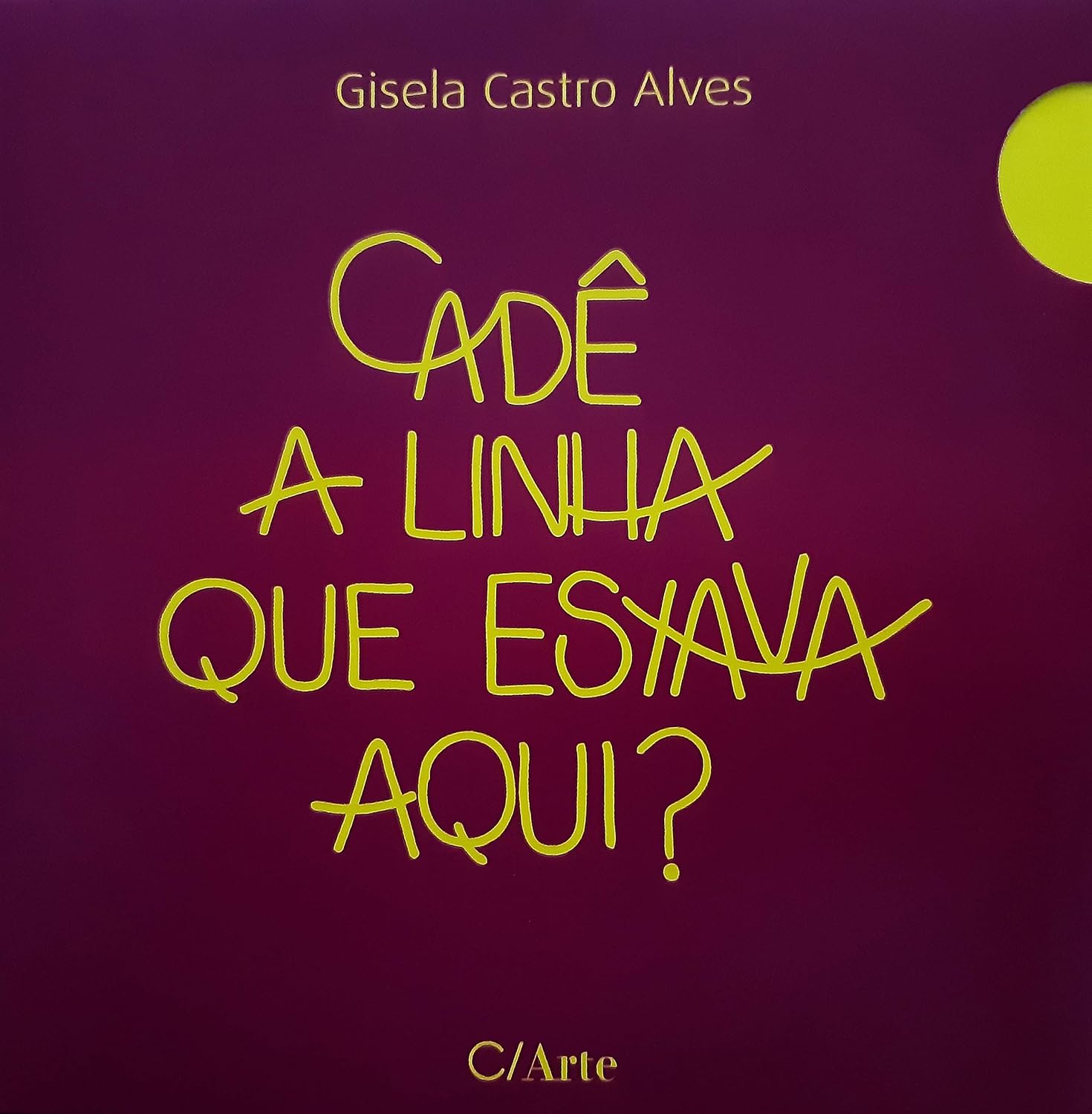 Cadê a Linha que Estava Aqui?: Edição Especial-Formato Sanfonado baixar livro de graça