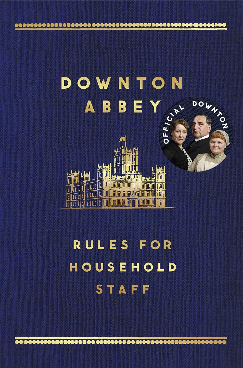capítulo por capítulo baixar The Downton Abbey Rules for Household Staff (English Edition)