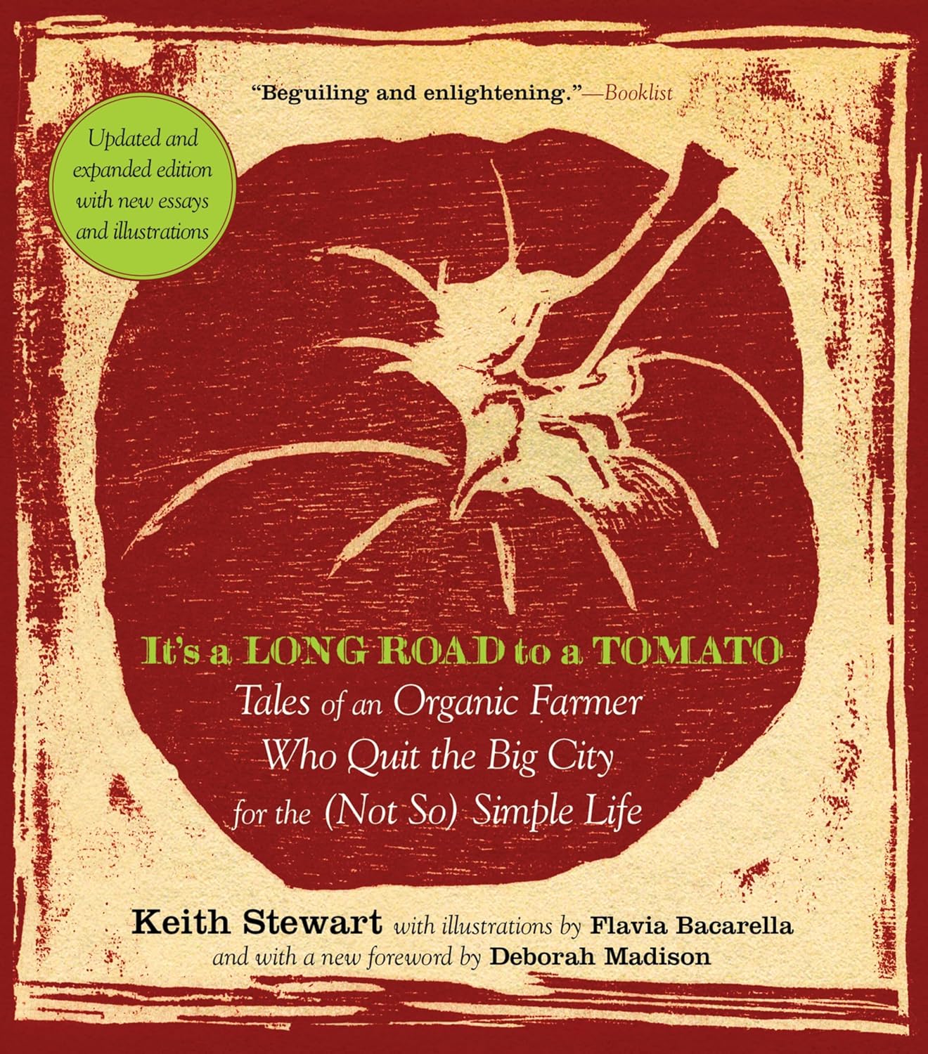 It's a Long Road to a Tomato: Tales of an Organic Farmer Who Quit the Big City for the (Not So) Simple Life (English Edition) baixar o livro de graça