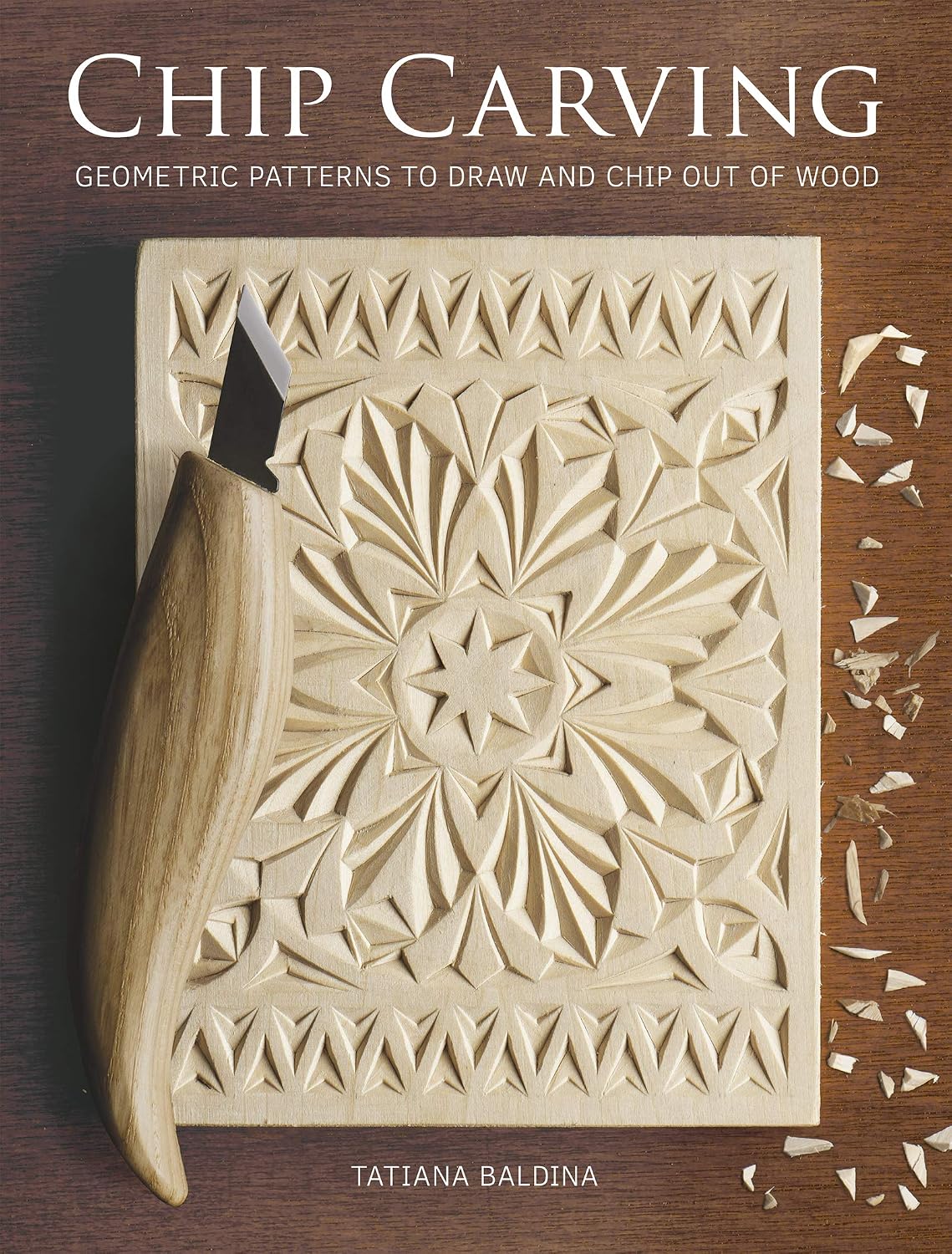 Chip Carving: Geometric Patterns to Draw and Chip Out of Wood baixar livro de graça