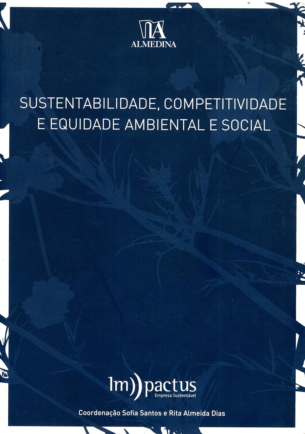 ler totalmente Sustentabilidade, Competitividade e Equidade Ambiental e Social