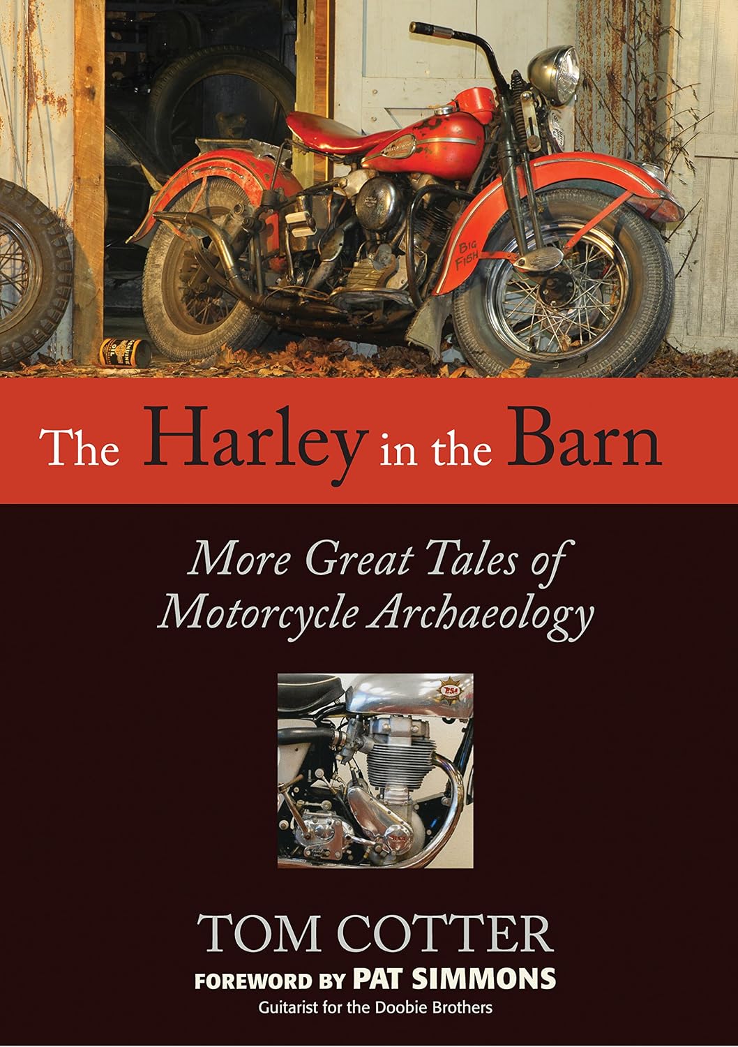capítulo por capítulo baixar The Harley in the Barn: More Great Tales of Motorcycle Archaeology (English Edition)