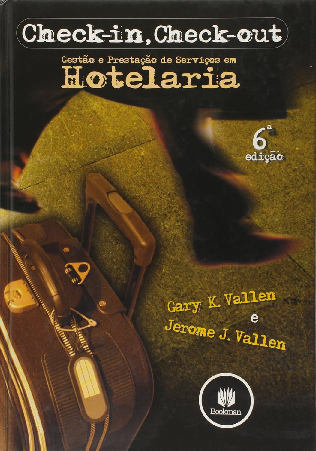 Check-In, Check-Out Gestao E Prestacao