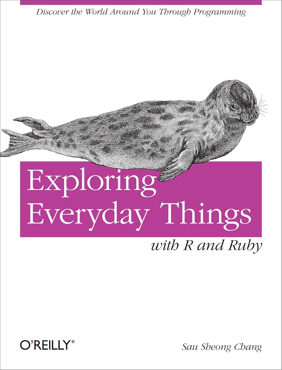 Exploring Everyday Things with R and Ruby: Learning About Everyday Things (English Edition) baixar livro de graça