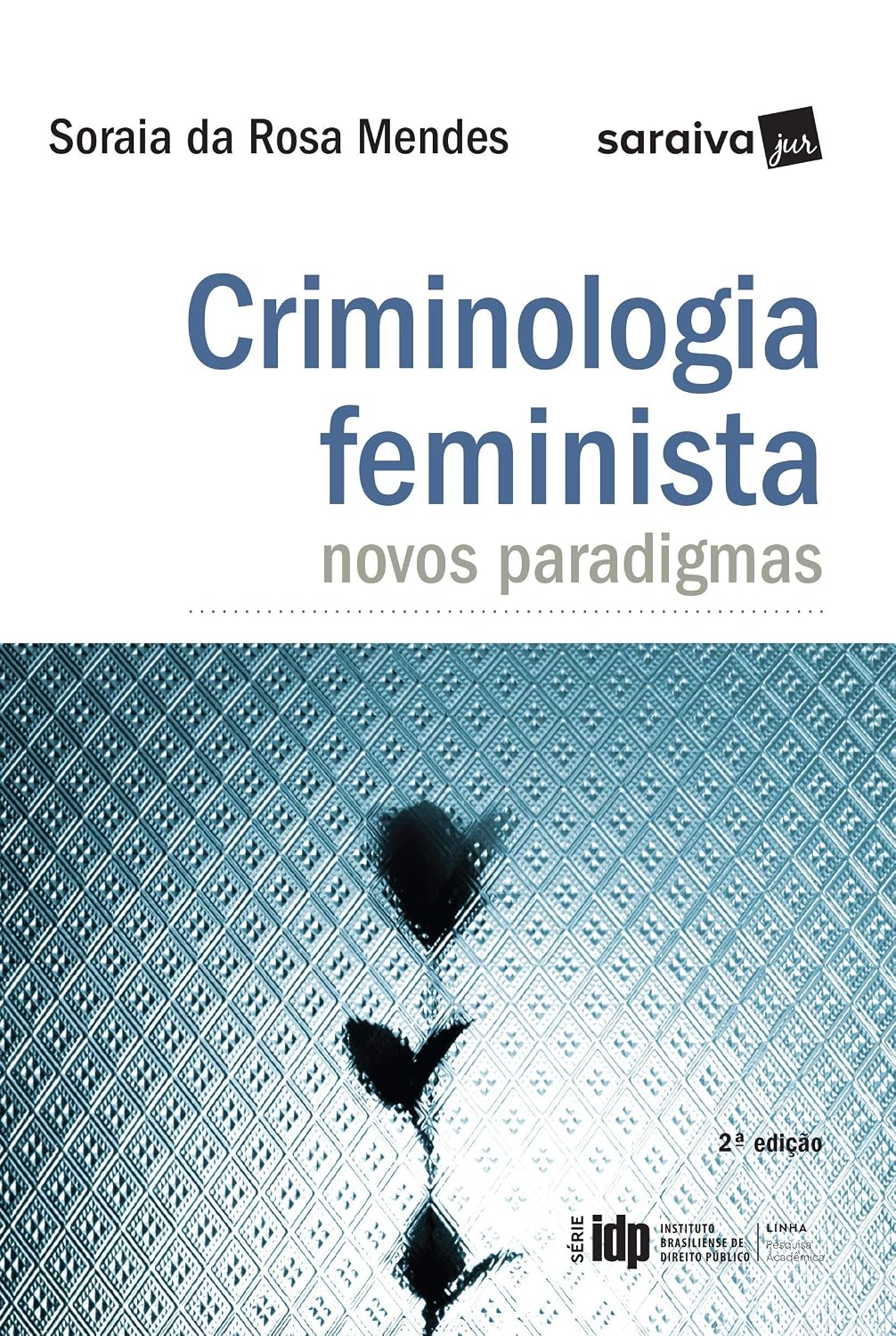 Criminologia feminista - 2ª edição de 2017: Novos Paradigmas baixar o livro de graça