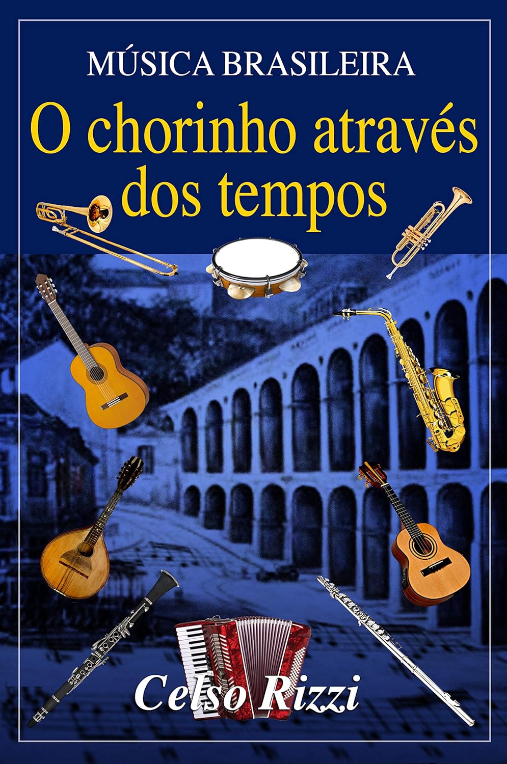 capítulo por capítulo baixar Música brasileira: O chorinho através dos tempos