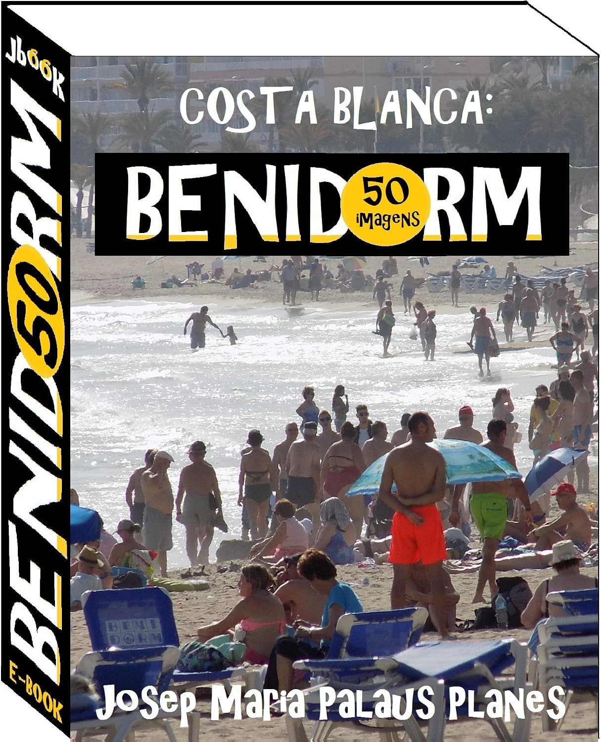 Costa Blanca: Benidorm (50 imagens) baixar livro de graça