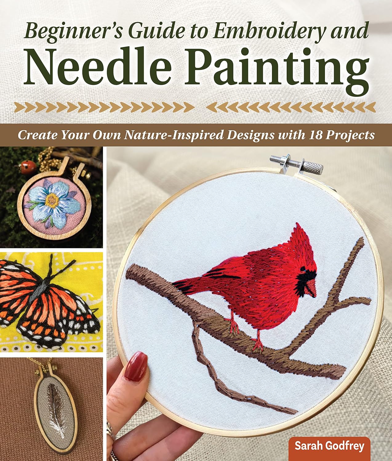 ler totalmente Beginner's Guide to Embroidery and Needle Painting: Create Your Own Nature-Inspired Designs with 18 Projects