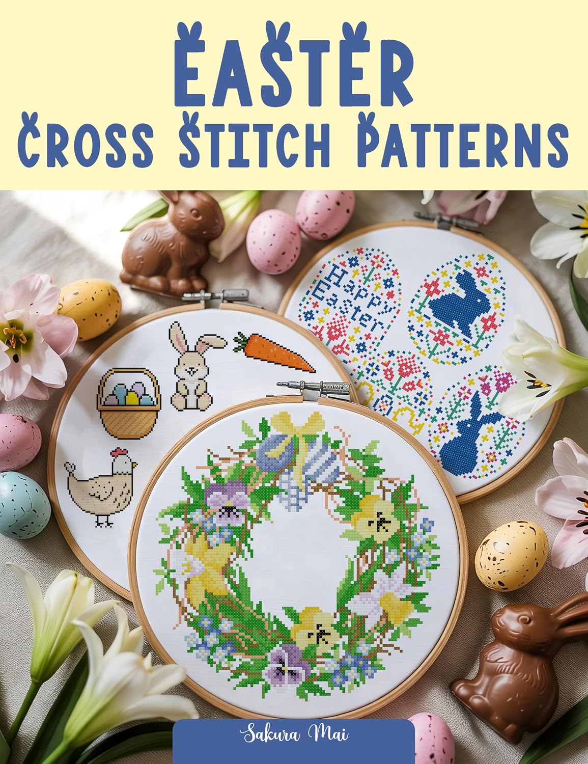 ler totalmente Easter Cross Stitch Patterns: Celebrate Easter with Creative Cross Stitch: 70+ Patterns for Festive Decorations, Gifts, and More! (English Edition)