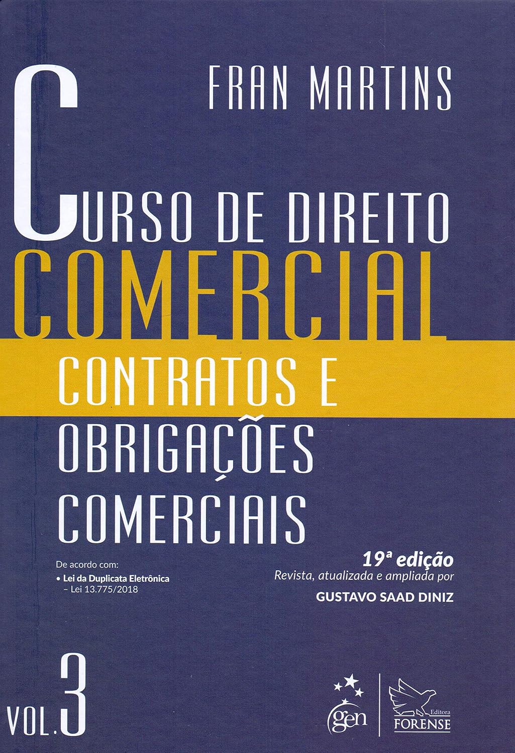 Curso de Direito Comercial - Contratos e Obrigações Comerciais - Vol. 3: Volume 3