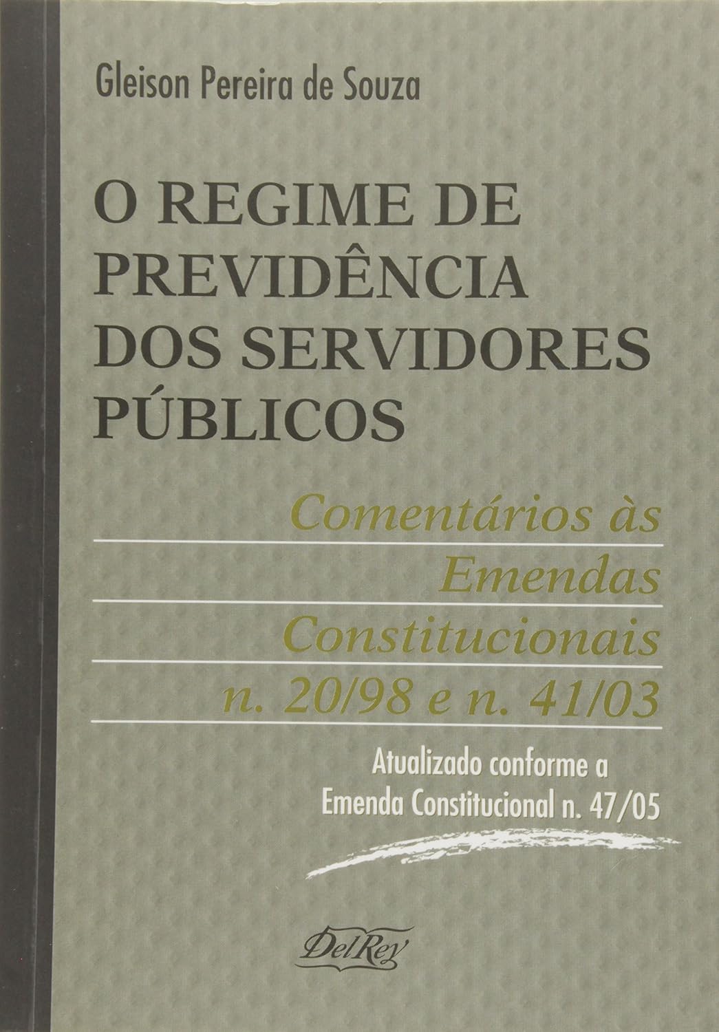 ler totalmente O Regime de Previdência dos Servidores Públicos