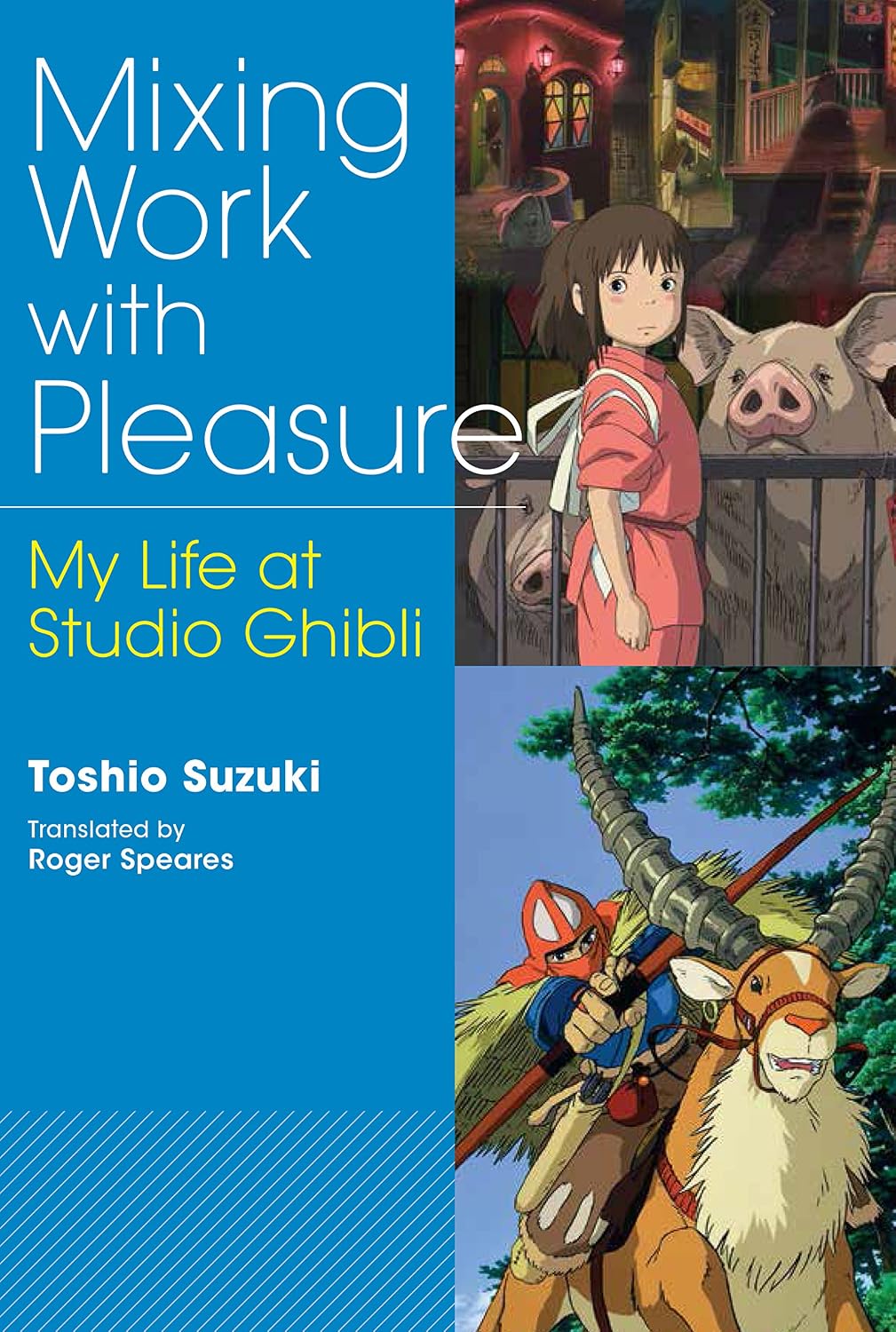 Mixing Work with Pleasure: My Life at Studio Ghibli baixar livro de graça