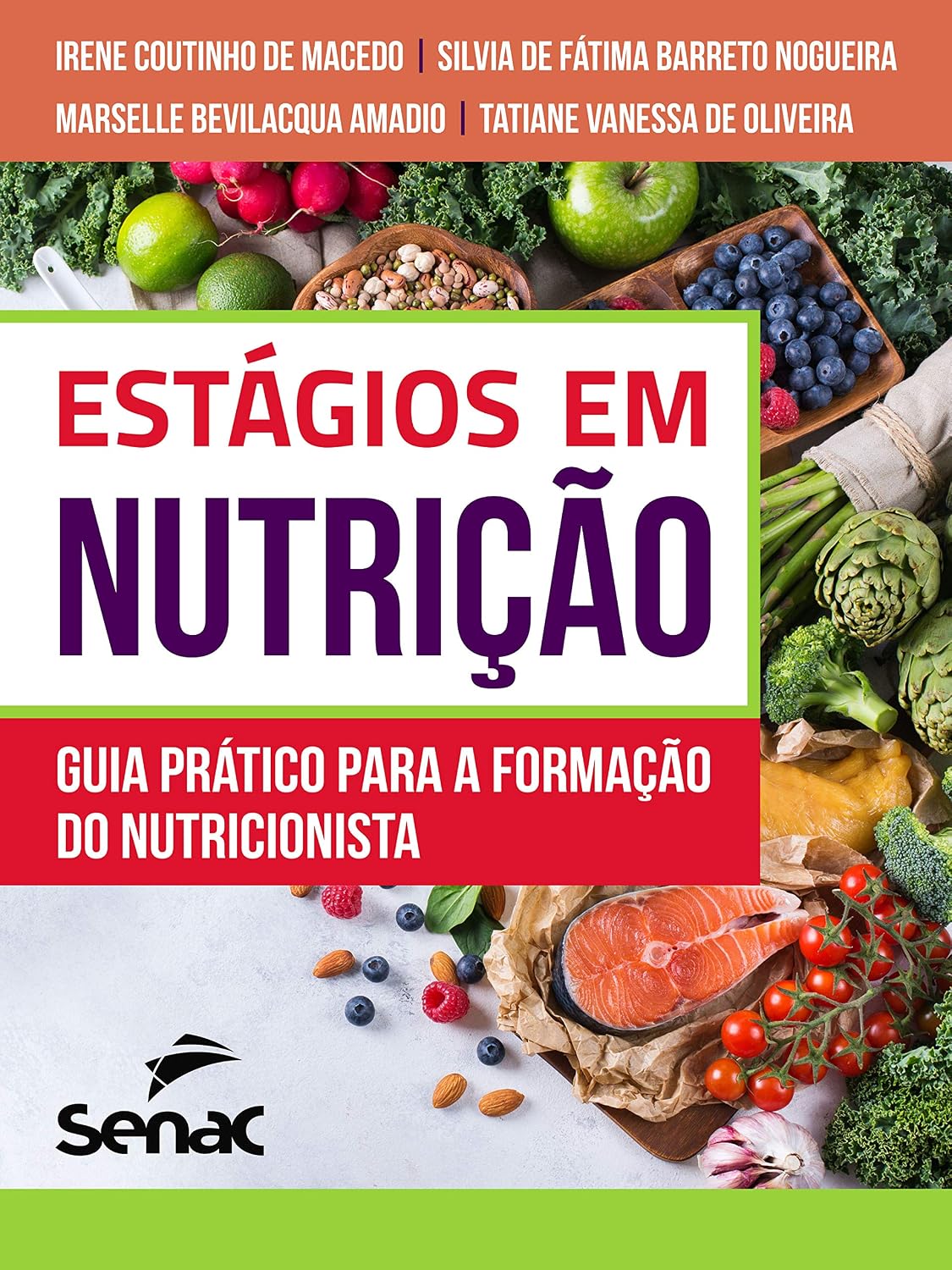 ler totalmente Estágios em nutrição: guia prático para a formação do nutricionista