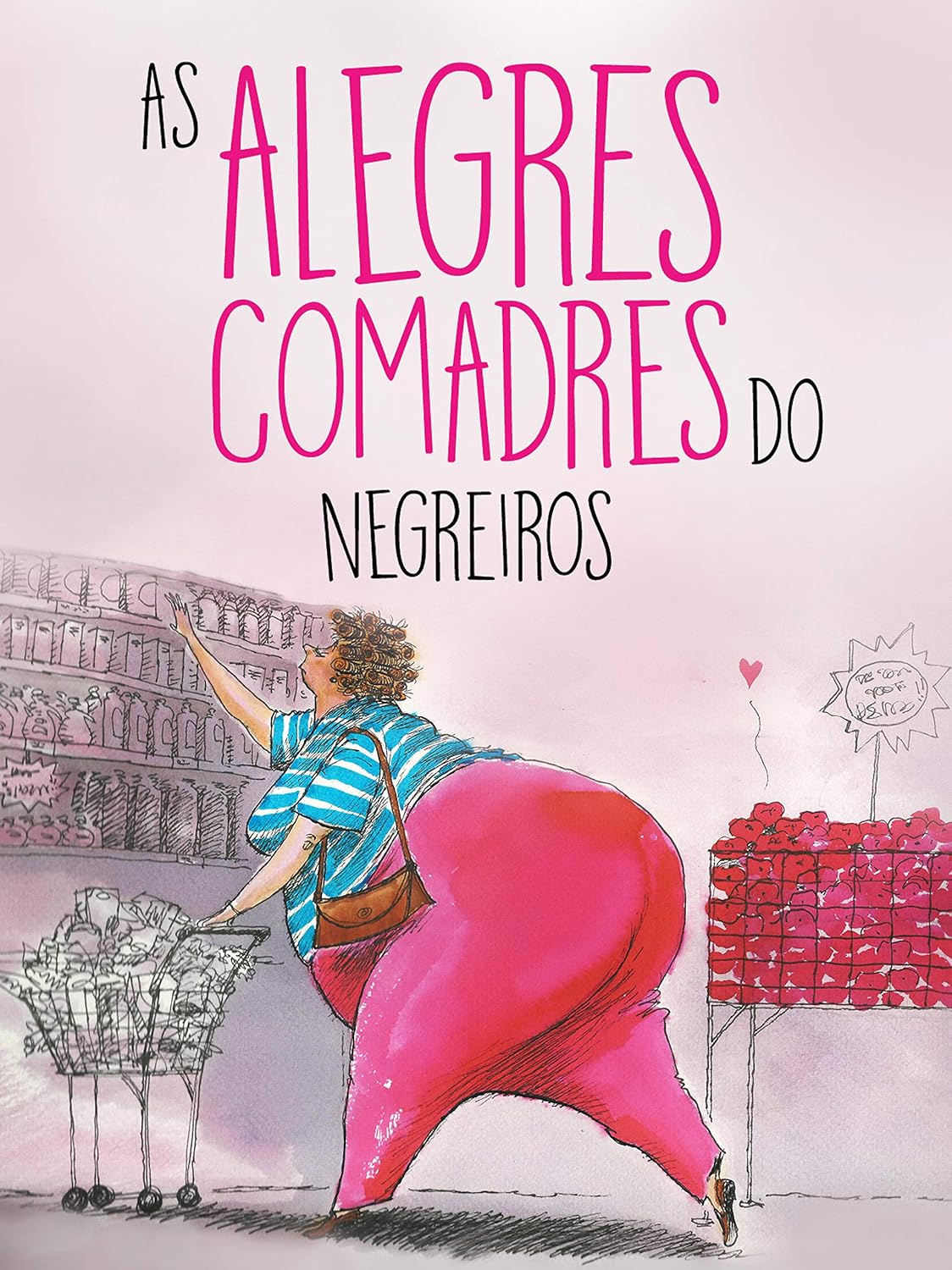 As alegres comadres do Negreiros baixar livro de graça