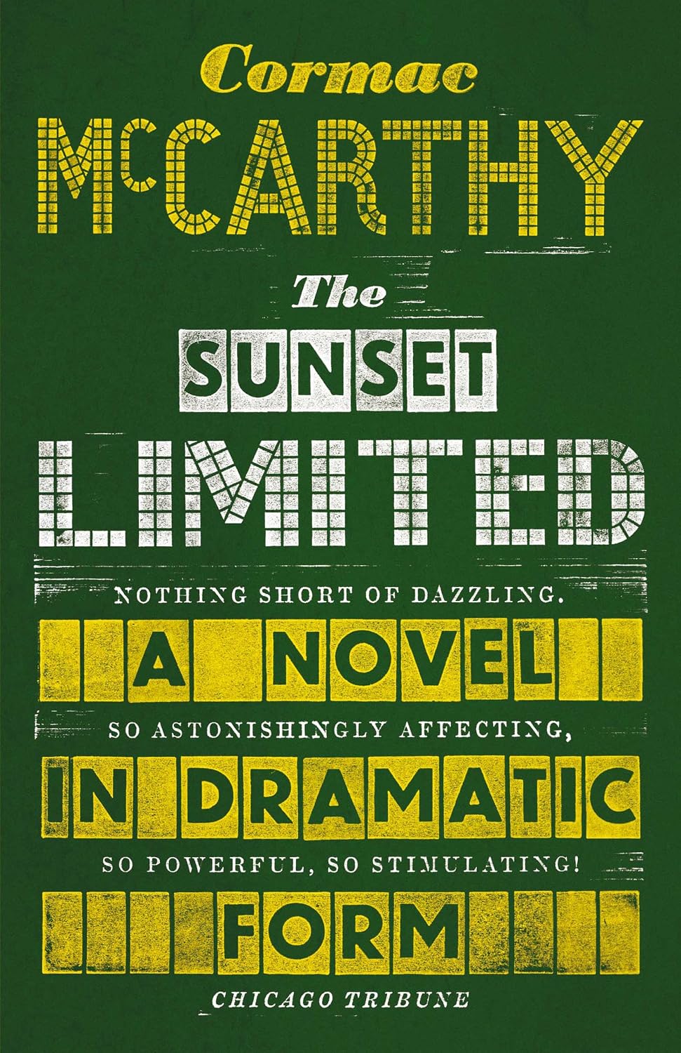 ler totalmente The Sunset Limited: a literary play from the author of The Road and No Country for Old Men (English Edition)