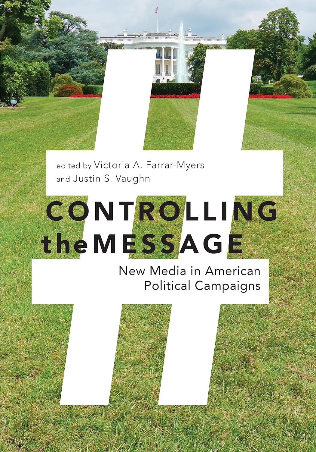 capítulo por capítulo baixar Controlling the Message: New Media in American Political Campaigns (English Edition)