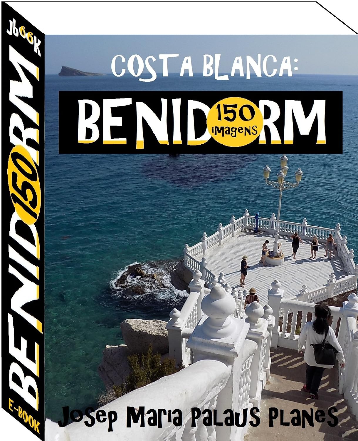 Costa Blanca: Benidorm (150 imagens) baixar o livro de graça