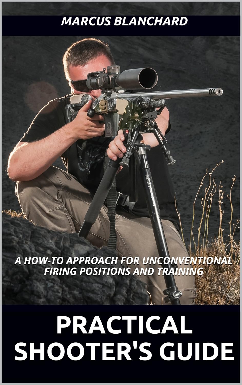 Practical Shooter's Guide: A How-To Approach For Unconventional Firing Positions and Training (English Edition) baixar livro de graça