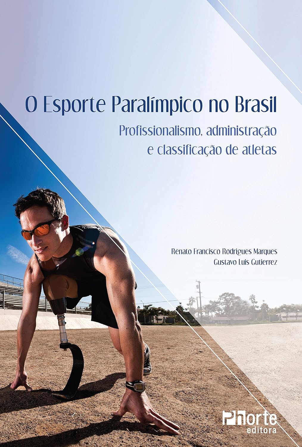 capítulo por capítulo baixar O esporte paraolímpico no Brasil: Profissionalismo, administração e classificação de atletas