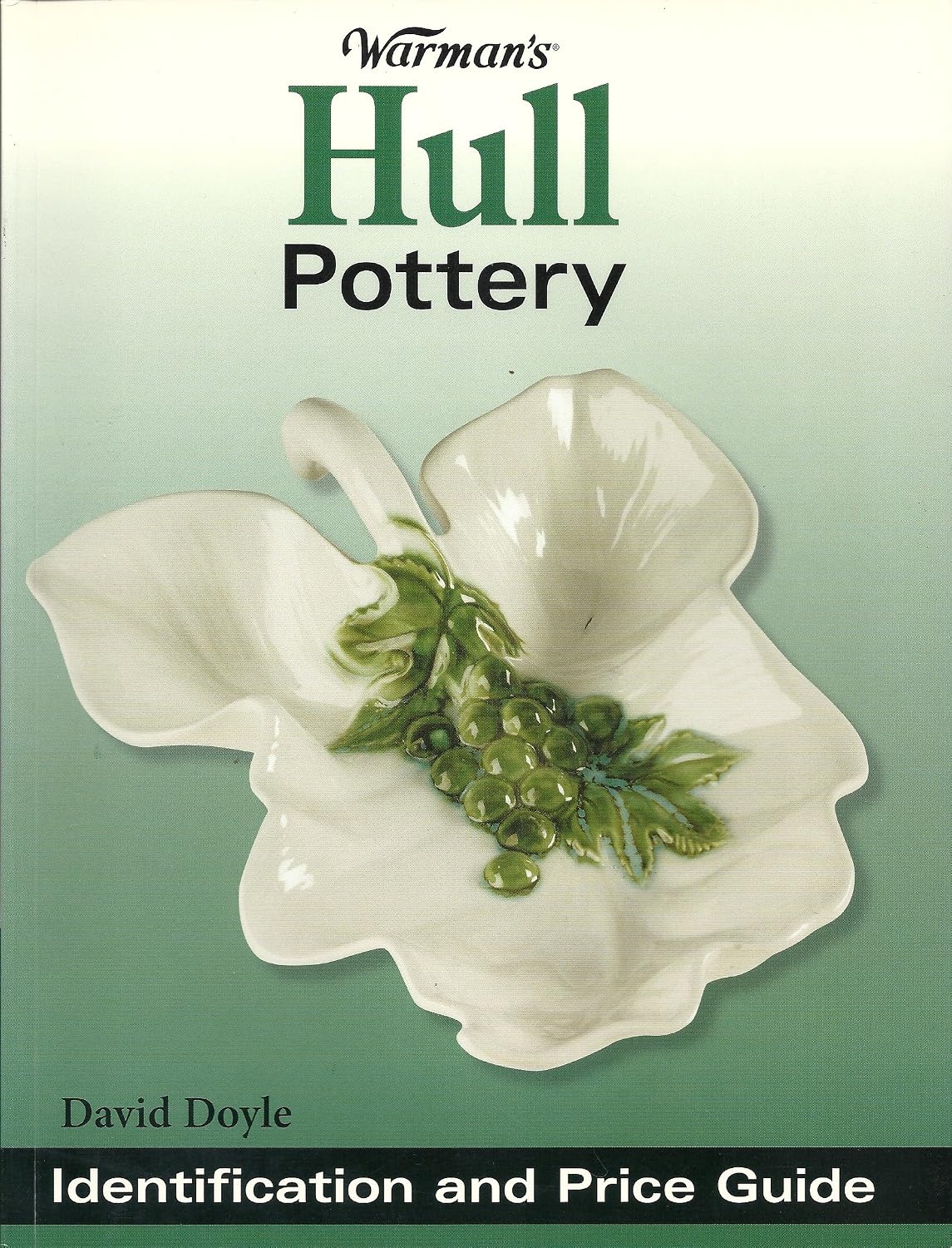 Warman's Hull Pottery: Identification and Value Guide (Warman's Hull Pottery: Identification & Value Guide) baixar o livro de graça
