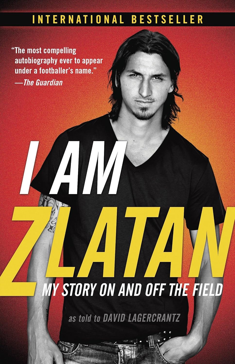 I Am Zlatan: My Story on and Off the Field baixar o livro de graça