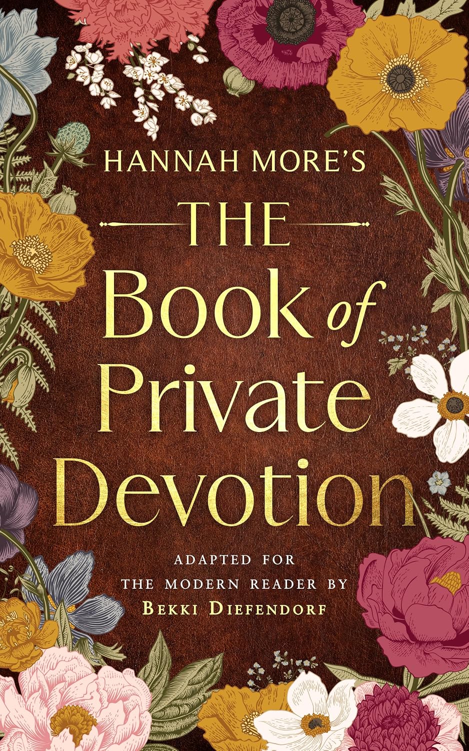 The Book of Private Devotion: Adapted for the Modern Reader (English Edition) baixar o livro de graça