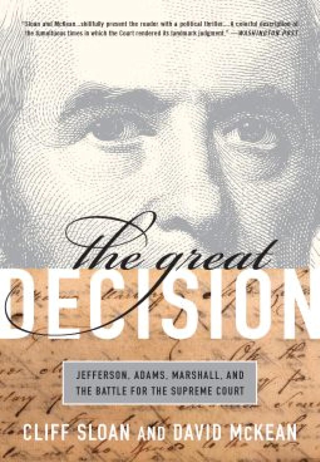 The Great Decision: Jefferson, Adams, Marshall, and the Battle for the Supreme Court (English Edition)