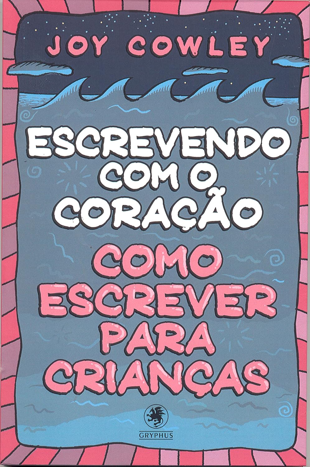 capítulo por capítulo baixar Escrevendo com o coração: Como escrever para crianças