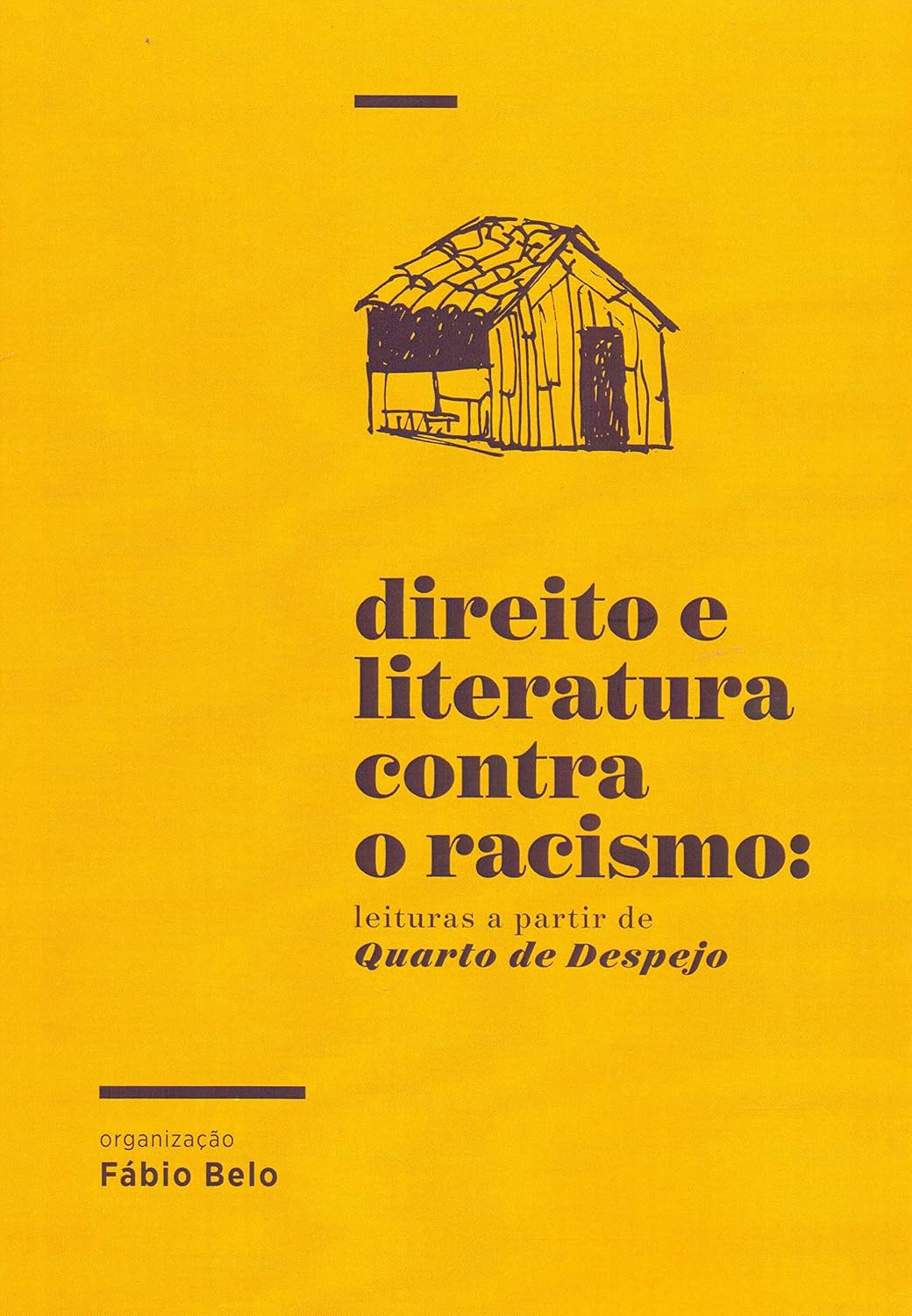 capítulo por capítulo baixar Direito e literatura contra o racismo: leituras a partir de Quarto de despejo