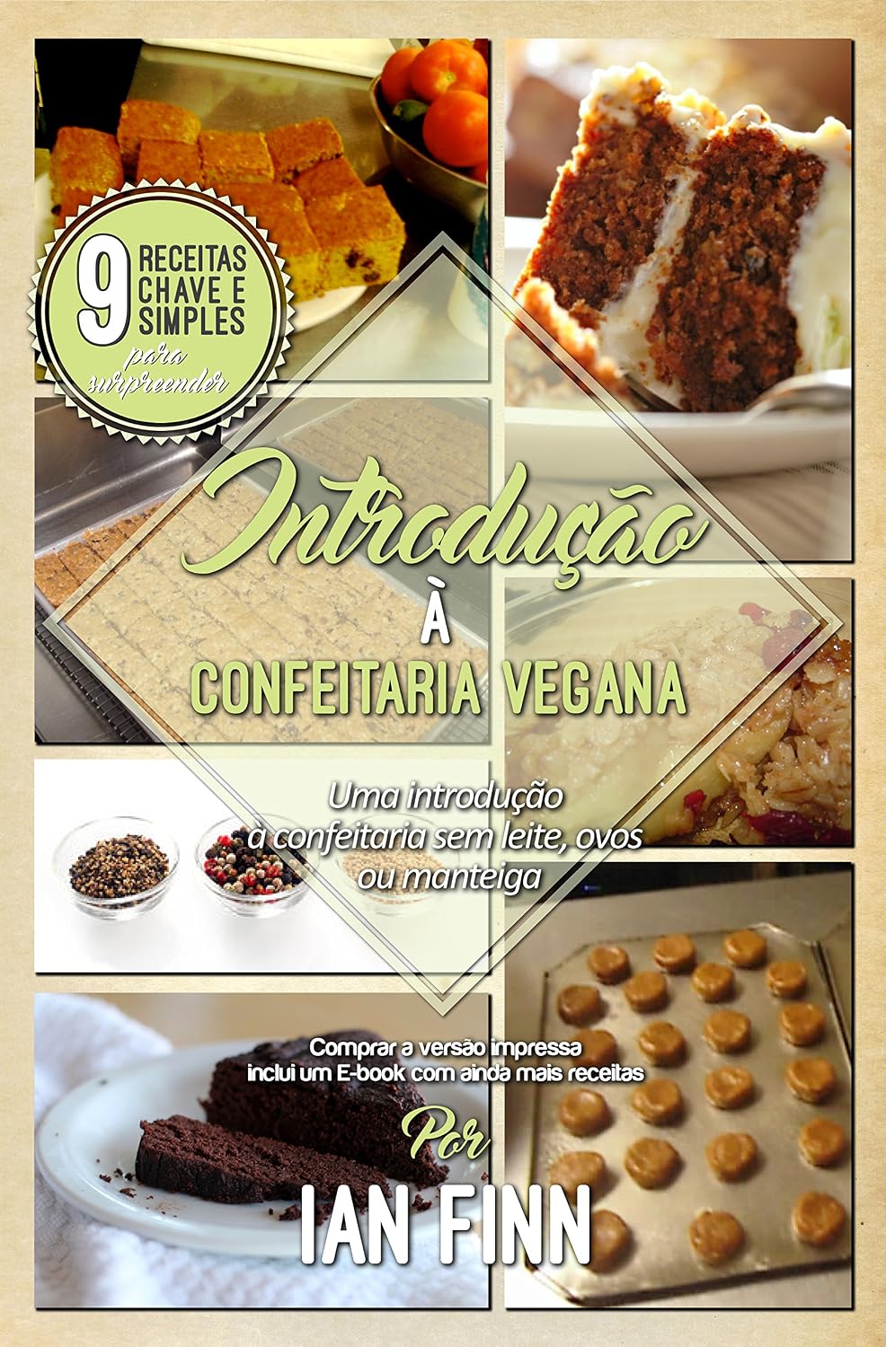 ler totalmente Introdução à Confeitaria Vegana: Edição Brasileira