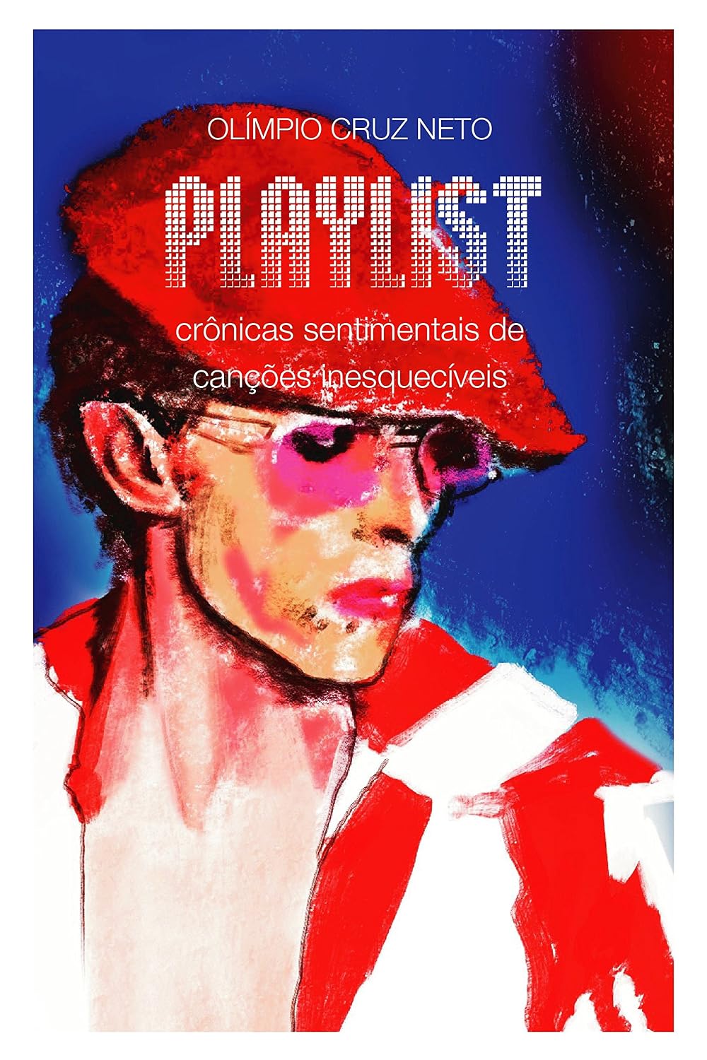 Playlist: Crônicas sentimentais de canções inesquecíveis baixar livro de graça