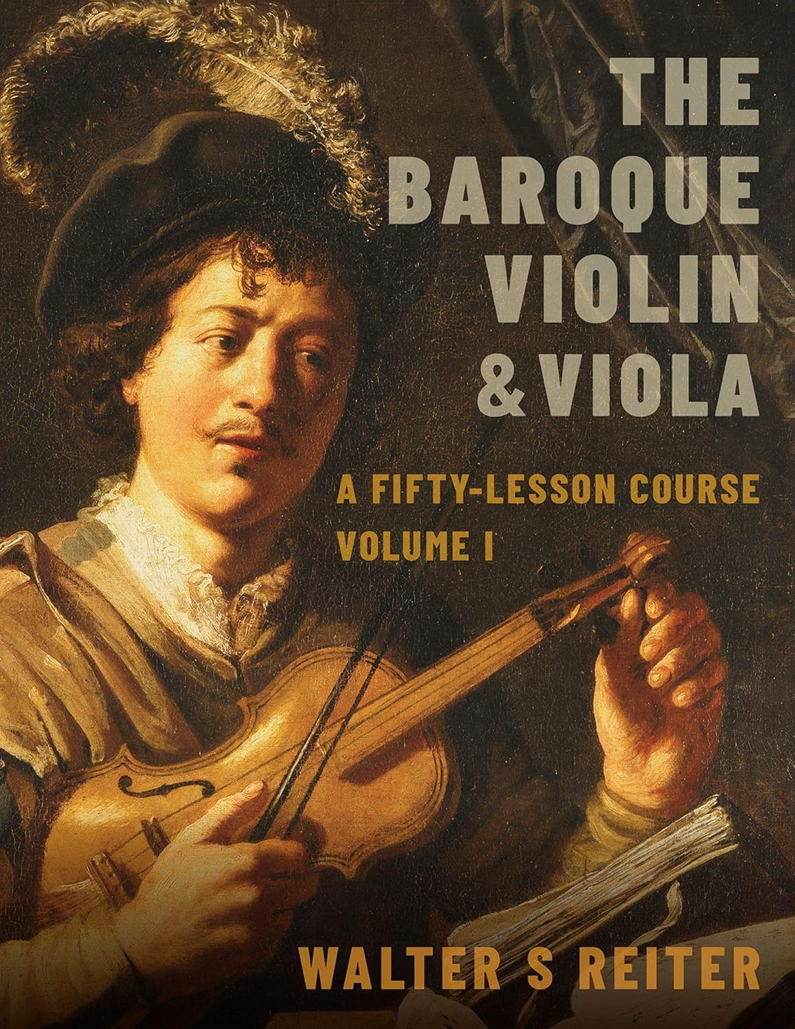 capítulo por capítulo baixar The Baroque Violin & Viola: A Fifty-Lesson Course Volume I (English Edition)